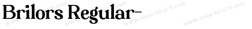 Brilors Regular字体转换